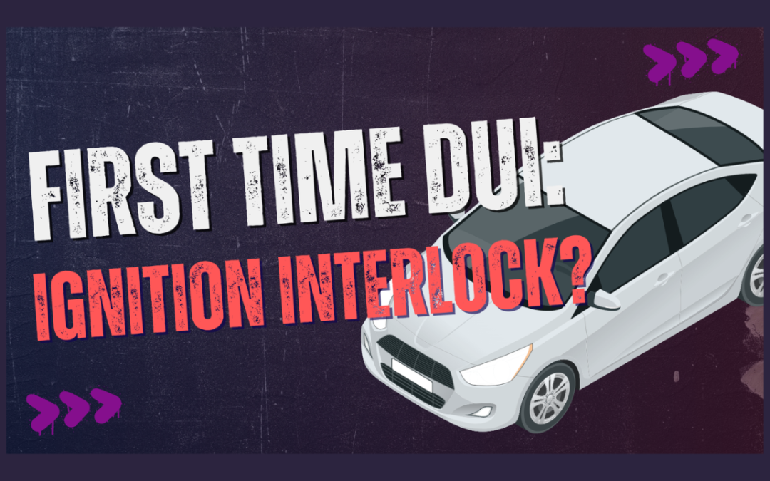 Do You Need an Ignition Interlock for a First-Time DUI in Indiana?