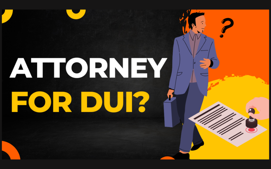 Why Hiring an Indiana Attorney for a DUI is Essential: Key Reasons to Consider