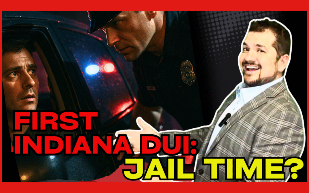 How Likely Is Jail Time for a First-Time DUI in Indiana?